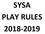 SYSA PLAY RULES
