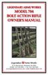 LEGENDARY ARMS WORKS MODEL 704 BOLT ACTION RIFLE OWNER S MANUAL