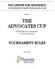 THE CENTER FOR ADVOCACY AT THE UNIVERSITY OF DENVER STURM COLLEGE OF LAW PRESENTS THE ADVOCATES CUP. A Trial Advocacy Tournament For 1Ls, 2Ls and 3Ls