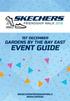 ABOUT SKECHERS FRIENDSHIP WALK 3 GETTING THERE 5 WALKING ROUTE 6 EVENT SCHEDULE 8 FRIENDSHIP QUEST 10