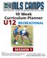 U12 RECREATIONAL. 10 Week Curriculum Planner