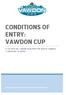 CONDITIONS OF ENTRY: VAWDON CUP