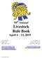 98 th Annual Livestock Rule Book April 4 13, 2019