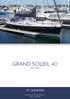 GRAND SOLEIL 40. Year DIAMOND Yachts, Yachtzentrum Baltic Bay Börn Laboe