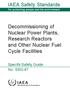 IAEA Safety Standards. Decommissioning of Nuclear Power Plants, Research Reactors and Other Nuclear Fuel Cycle Facilities