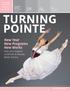 TURNING POINTE. New Year New Programs New Works How your support continues to elevate Ballet Arizona BALLET ARIZONA DONOR IMPACT REPORT