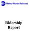 JULY 2013 RIDERSHIP REPORT MTA METRO-NORTH RAILROAD EXECUTIVE SUMMARY