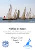 Foto: Allan Förberg. Notice of Race. Swedish championship 2018: Skärgårdskryssarpokalen and World cup for all 22 square meter yachts
