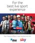 For the best live sport experience