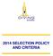 2014 SELECTION POLICY AND CRITERIA