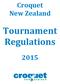 Croquet New Zealand. Tournament Regulations