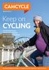 Keep on CYCLING THE NETWORK EFFECT STAYING SAFE IN WINTER CYCLING INTO PARENTHOOD CAMCYCLE IN 2019 WINTER 2018/19