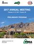 2017 ANNUAL MEETING PRELIMINARY PROGRAM. February 14 17, 2017 Tucson, AZ. THE WESTIN LA PALOMA RESORT & SPA 3800 E Sunrise Dr Tucson, AZ 85718