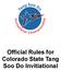 Official Rules for Colorado State Tang Soo Do Invitiational