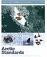 A report from. Sept Arctic Standards. Recommendations on Oil Spill Prevention, Response, and Safety in the U.S. Arctic Ocean
