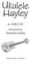 Ukulele Hayley. by Judy Cox. illustrated by Amanda Haley. Holiday House / New York
