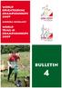 Bulletin. World Orienteering Championships WORLD Trail-O Championships Miskolc-Hungary WOC WtOC miskolc-hungary august