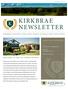 KIRKBRAE NEWSLETTER WELCOME TO THE 2017 SPRING SEASON! KIRKBRAE COUNTRY CLUB GOLF, DINING, & SOCIAL NEWS AND EVENTS TABLE OF CONTENTS SPRING 2017