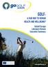 GOLF: A FAIR WAY TO HUMAN HEALTH AND WELLBEING? GoGolf Europe Literature Review Executive Summary.
