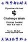 Plymstock School. Challenge Week. Choices Booklet Year 8 & Year 9