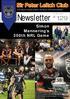 Newsletter. Sir Peter Leitch Club. Simon Mannering s 250th NRL Game. 6 th July 2016