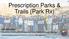 Prescription Parks & Trails (Park Rx)