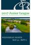2017 Junior League WEDNESDAY NIGHTS MAY 31 - SEPT 6