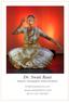 D r. Swati Raut Performer, Choreographer, Teacher and Mentor
