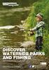 Your guide for 2015 DISCOVER WATERSIDE PARKS AND FISHING with Northumbrian Water.