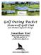 Golf Outing Packet. Stonewolf Golf Club. Jack Nicklaus Signature Design. Jonathan Riel. Head Golf Professional