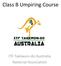 Class B Umpiring Course. ITF Taekwon-do Australia National Association