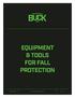 EQUIPMENT & TOOLS FOR FALL PROTECTION