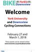 Welcome. York University and Downsview Cycling Connections. February 27 and March 1, 2018