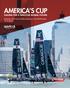 AMERICA S CUP SAILING FOR A BRIGHTER GLOBAL FUTURE. A Review of the Louis Vuitton America s Cup World Series