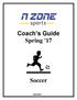 Coach s Guide Spring '17 Soccer