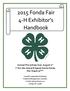 2015 Fonda Fair 4-H Exhibitor s Handbook