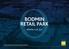 BODMIN RETAIL PARK BODMIN, PL31 2GA. 55,067 sq ft Non-food bulky goods retail park. Retained Agent