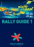 TABLE OF CONTENTS RALLY GUIDE. 1 Introduction Contact details Programme and critical deadlines Entry details...
