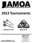 2013 Tournaments.   February April For reserva ons call Addi onal op ons detailed on page 2.