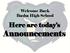 Welcome Back Basha High School. Here are today s Announcements