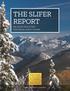 THE SLIFER REPORT VAIL VALLEY REAL ESTATE 2018 ANNUAL MARKET REVIEW 2018 VAIL VALLEY, COLORADO