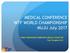 MEDICAL CONFERENCE WTF WORLD CHAMPIONSHIP MUJU July WORLD TAEKWONDO FEDERATION MEDICAL COMMITTEE Paul Viscogliosi M.D.