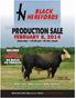 BlAck HErEForDS. FEBruAry 8, Saturday 12:30 pm At the ranch. Better Color. Better Carcass. Better Hereford.