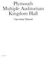 Plymouth Multiple Auditorium Kingdom Hall. Operating Manual