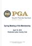 Spring Meeting of the Membership April 16, 2018 Pembroke Lakes Country Club