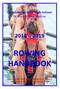 ROWING HANDBOOK CGHS ROWERS TAKE EVERY OPPORTUNITY TO GIVE THEIR BEST & EXCEED THEIR EXPECTATIONS