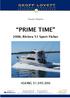 Proudly Presents PRIME TIME. 2006, Riviera 51 Sport Fisher ASKING $1,095,000