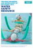 WATER SAFETY RESOURCE TEACHING SWIMMING AND WATER SAFETY AT KEY STAGE 1 OR 2 RESOURCE