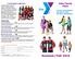 Oahe Family YMCA. Yes, I want to be a YMCA Partner! Name(s) (as you would like printed on recognitions) Address City, State, Zip.