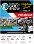 Celebrate Golf! 2016 RECAP. nebraskagolfshow.com. March 5-6 MORE THAN 4,000 ATTENDEES! PRESENTING SPONSORS SUPPORTING SPONSORS. CenturyLink Center